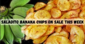 Read more about the article Crunchy Delights: Saladito Banana Chips on Sale This Week!