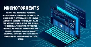 Read more about the article What is Muchotorrents? A Comprehensive Guide to Safe and Easy Torrenting