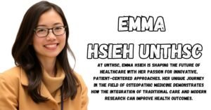 Read more about the article Emma Hsieh UNTHSC: Pioneering Holistic Healthcare at the University of North Texas Health Science Center