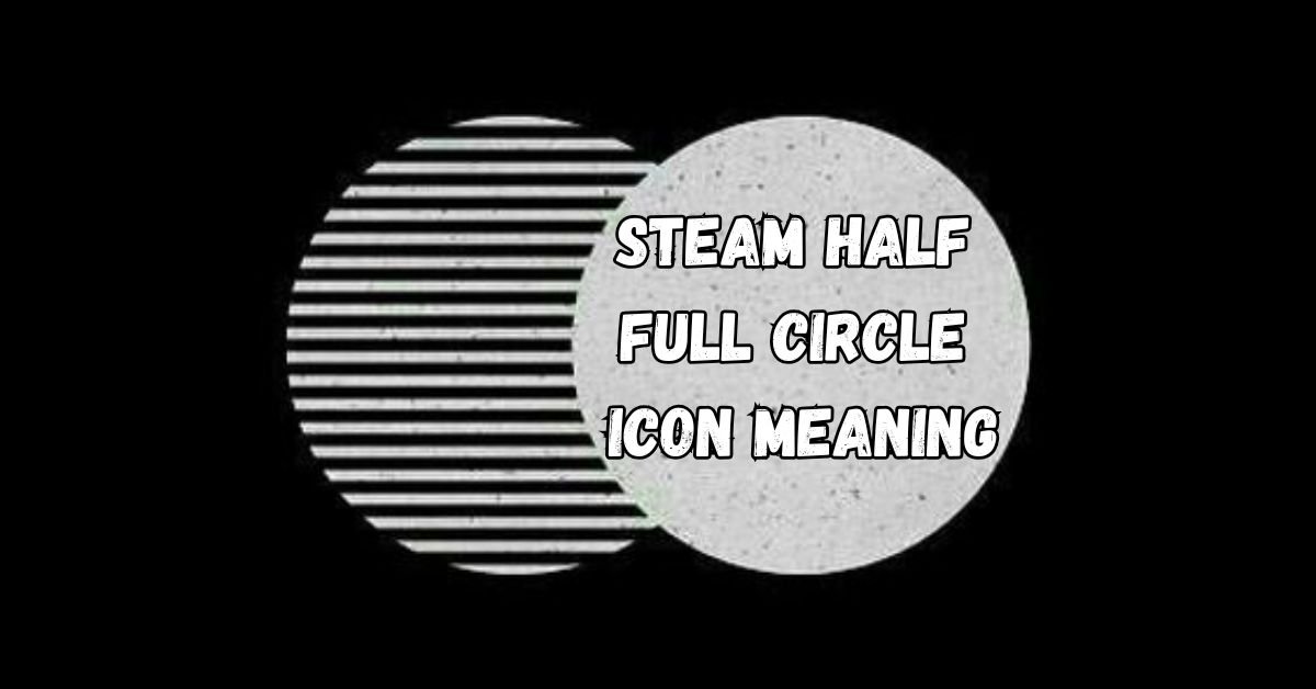 Read more about the article Steam Half Full Circle Icon Meaning: What It Really Indicates for Your Downloads